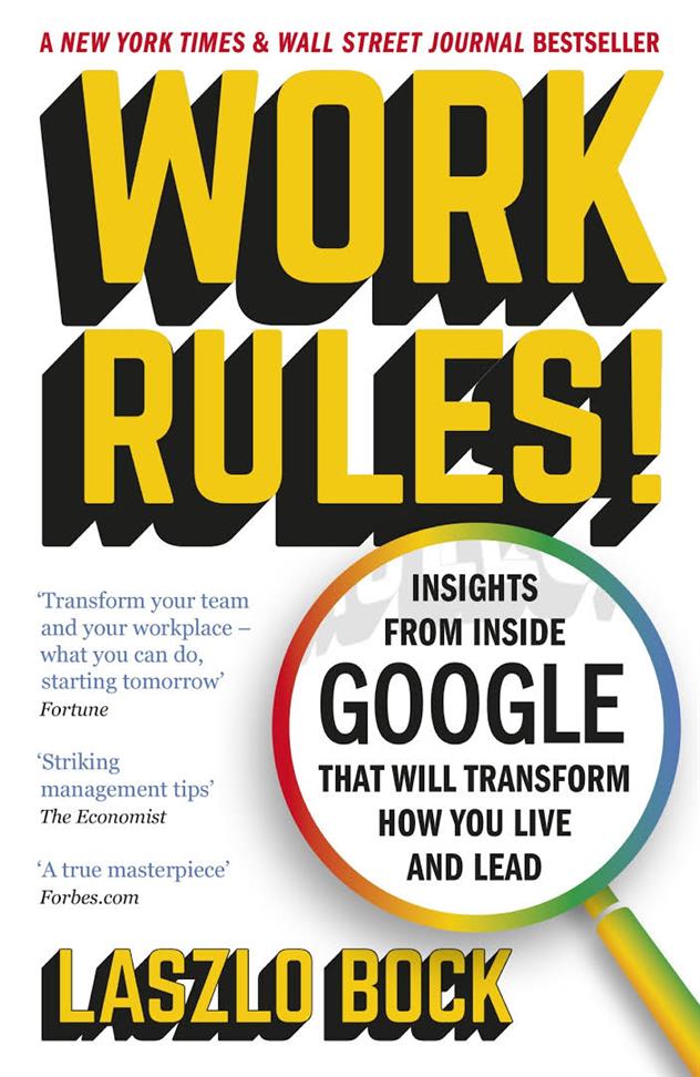 Work Rules Insights from Inside Google That Will Transform How You Live and Lead Book by Laszlo Bock